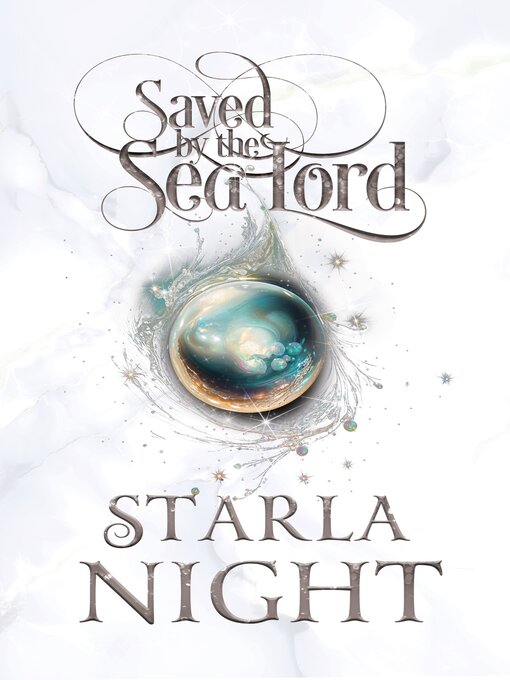 Title details for Saved by the Sea Lord by Starla Night - Wait list